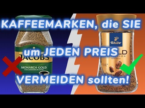 10 Kaffeemarken, die Sie NIEMALS trinken sollten (und einige wenige, die unbedenklich sind)