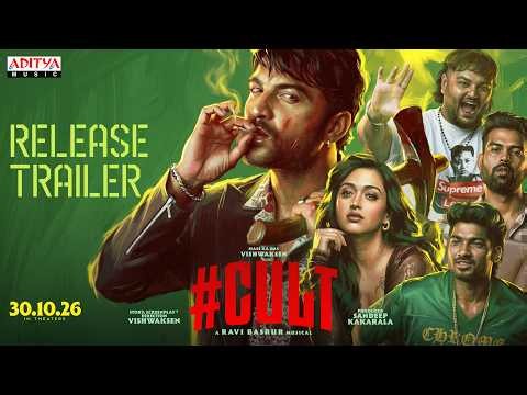 #CULT Release Trailer | Vishwak Sen | Ravi Basrur | Sandeep Kakarala | Gayatri Bharadwaj