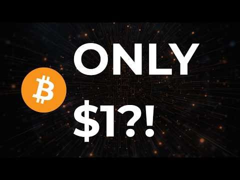 👉 Your $1 In Bitcoin Could Matter More Than You Think