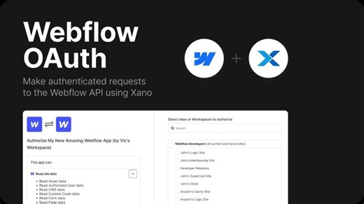No-code Webflow OAuth: Make Authenticated Requests to the Webflow API Using Xano | yoonsun lee | 12 comments