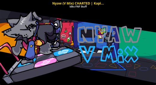 Nyaw (V Mix) CHARTED | Kapi Fan Chart Mod for Friday Night Funkin' | FNF Mods