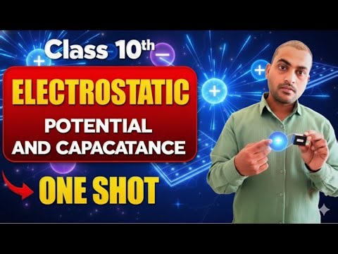 Electrostatic Potential & Capacitance Class 12 | Complete Chapter in ONE SHOT | Pankaj Chaudhary