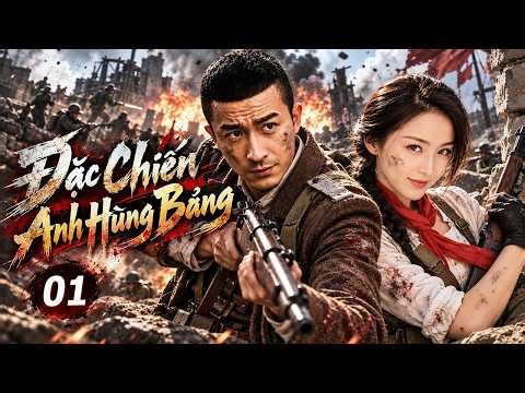 ĐẶC CHIẾN ANH HÙNG BẢNG - Tập 01 | Tử Tù Vùng Lên Chỉ Huy Đội Du Kích Phản Công Quân Địch