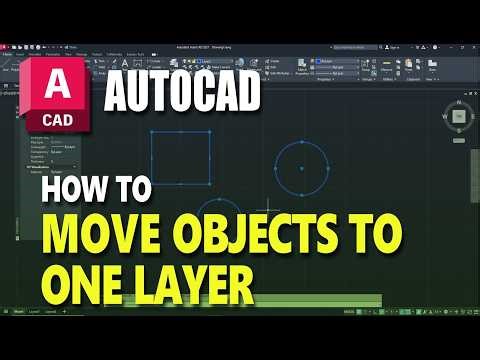 How Do I Move All Objects To One Layer In AutoCAD