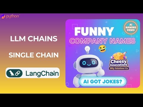 #47. LangChain Single Chain Demo | Generate Funny Company Names for Products