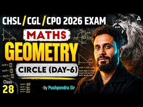 Complete Geometry | Geometry Fundamental Circle Day #6 Tricks for SSC CGL Exams | By Pushpendra Sir