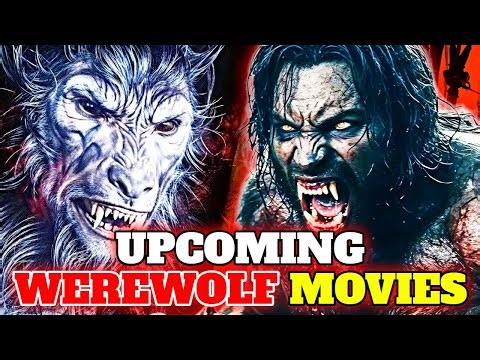 7 Great Werewolf Movies Coming in 2026 and Beyond - Explored