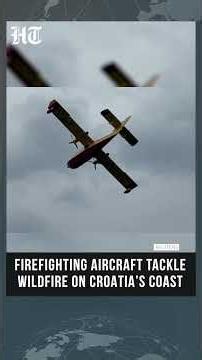 Croatia Wildfire: Firefighting Aircraft Battle Massive Blaze Along Adriatic Coast | #shorts