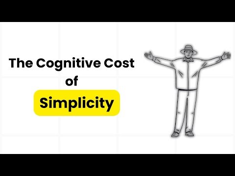 Cognitive Cost of Simplicity 