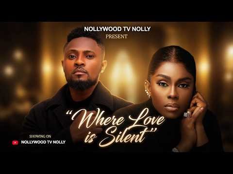 Where Love is Silent | Maurice Sam, Lydia Lawrence Nze | Full 2026 Latest New Nigerian Movie