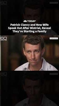 Patrick Clancy and New Wife Speak Out Following Mistrial, Reveal They're Starting a Family