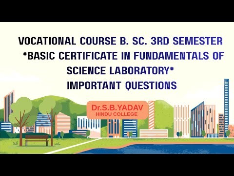 Vocational Course | – Basic Certificate in Fundamentals of Science Laboratory | B.Sc. 3rd Semester||