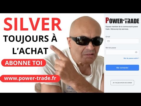 Silver toujours à l'achat !!!