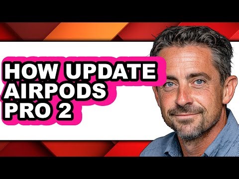 How Update Airpods Pro 2 (easy Method)
