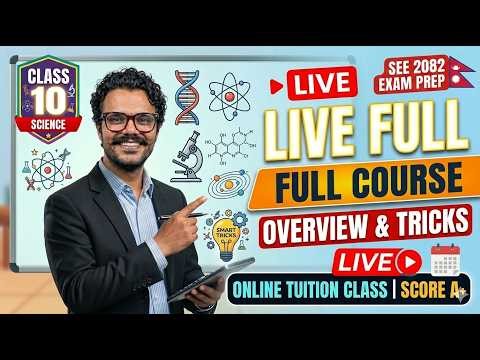 Class 10 Science 2082 | SEE Exam Preparation | Online Tuition Class | Full Course Overview & Tricks