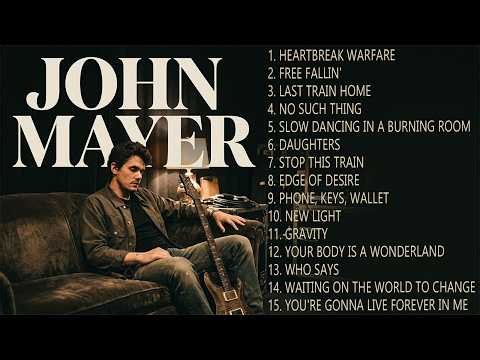 John Mayer Timeless Hits | Classic Pop Rock & Soft Rock Songs