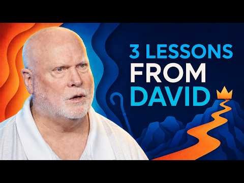 3 Life Lessons from David: Faithfulness, Resilience, and Integrity