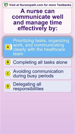 A nurse can communicate well and manage time effectively by: #futurenurse #nursingschool