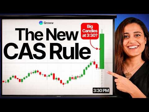 Why Does Nifty Jump After 3:30? New CAS Closing Rules Explained
