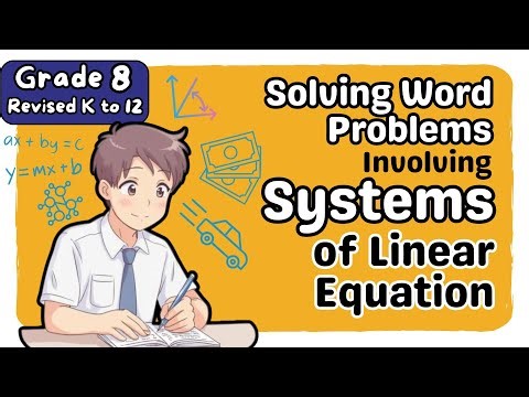 Solving Word Problems Involving Systems of Linear Equations (3rd)Third Quarter Grade 8 Math MATATAG