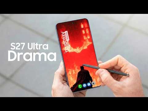 Samsung Galaxy S27 Ultra Drama