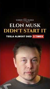 Elon Musk Didn't Start Tesla. It Almost Died 3 Times #TeslaHistory #UnderTheBadge