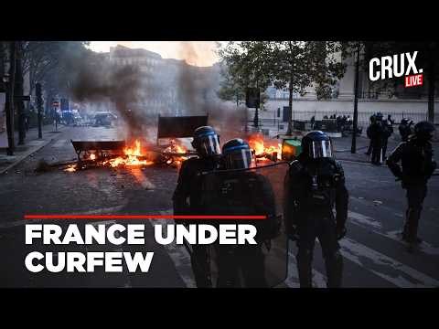 LIVE: French Police Guard Parisian Streets As Riots, Fires, Looting And Curfews Grip France