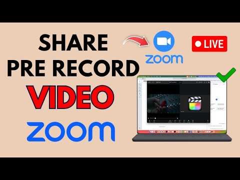 How to Share Pre Recorded Video as LIVE on Zoom 2026