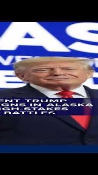 President Trump campaigns in Alaska
