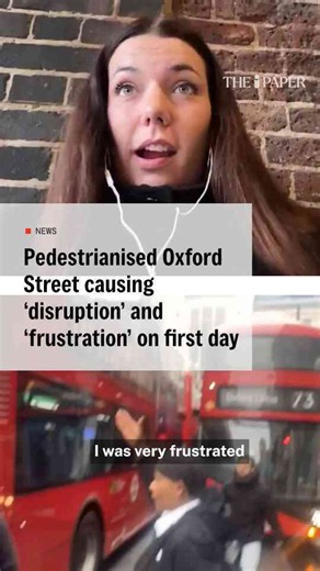 Oxford Street pedestrianisation causing disruption