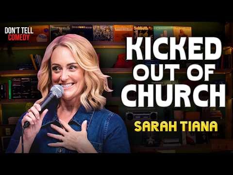 Kicked Out of Church | Sarah Tiana | Stand Up Comedy
