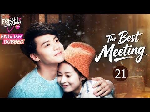 【ENG DUB】The Best Meeting EP21 | CEO Marries a Girl Carrying Ex's Son | Ming Dao, Ying Er, Ma Tianyu