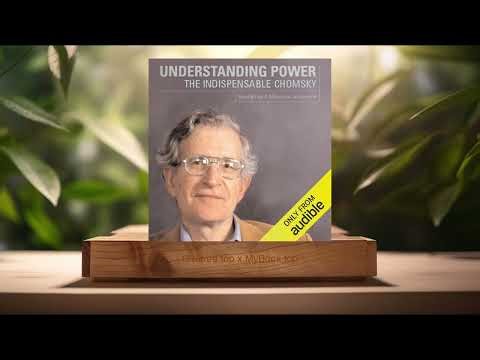 [Review] Understanding Power: The Indispensable Chomsky (Noam Chomsky) Summarized