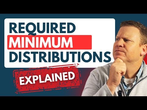 Confused About RMDs? Required Minimum Distributions Explained (New IRS Rules)