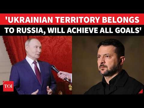 Putin Crushes Trump’s Ukraine Plans; ‘No Deal Before We Complete Capture Of Ukrainian Territories'