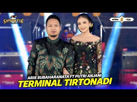 TERMINAL TIRTONADI - PUTRI ANJANI FT ARIS SUBAHARANATA - SIMPATIK MUSIC