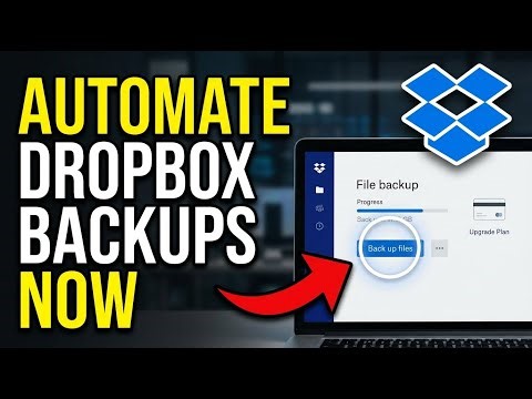 How to Automate File Backups with Dropbox - Step By Step