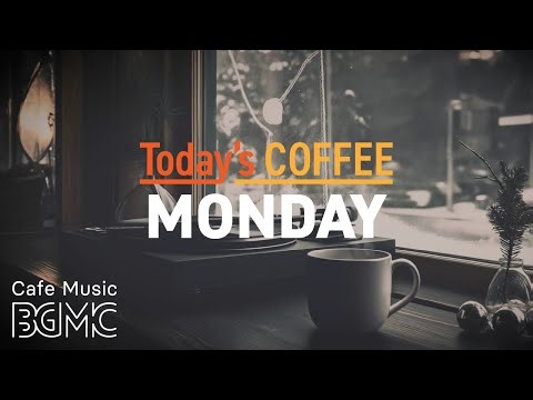 MONDAY COFFEE: Cozy Winter Cafe ☕ Smooth Jazz Piano & Guitar for Focus, Study & Work
