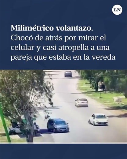 Chocó de atrás por mirar el celular y casi atropella a una pareja que estaba en la vereda