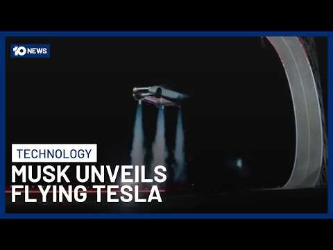 Elon Musk Unveils New Tesla He Claims Can Fly And Drive Upside Down | 10 News