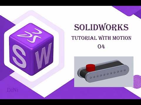 SolidWorks Tutorial With Motions 04
