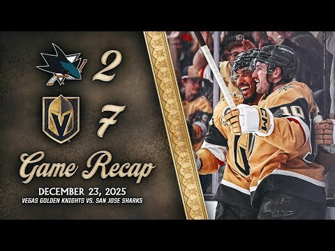 HIGHLIGHTS | Vegas Golden Knights 7, San Jose Sharks 2 | Dec. 23, 2025