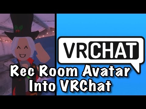 How To Put Your Rec Room Avatar Into VRChat