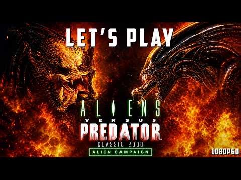 LET'S PLAY ALIENS VS PREDATOR CLASSIC ! MARINE CAMPAIGN