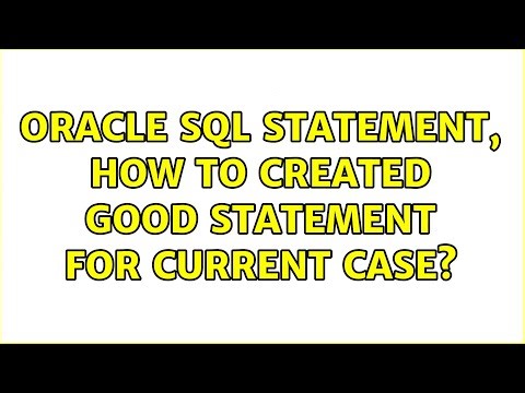Oracle sql statement, how to created good statement for current case?