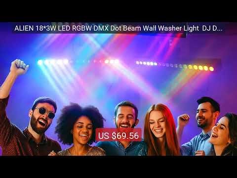ALIEN 18*3W LED RGBW DMX Dot Beam Wall Washer Light DJ Disco ... — Best Buy 2026 | Great Quality!