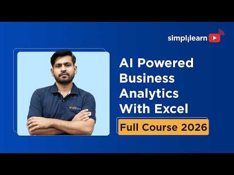 AI Powered Business Analytics With Excel Full Course | Excel For Business Analytics | Simplilearn