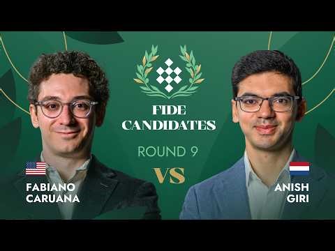 🇺🇸 Fabiano Caruana — Anish Giri 🇳🇱 | Round 9 | FIDE Candidates Tournament 2026