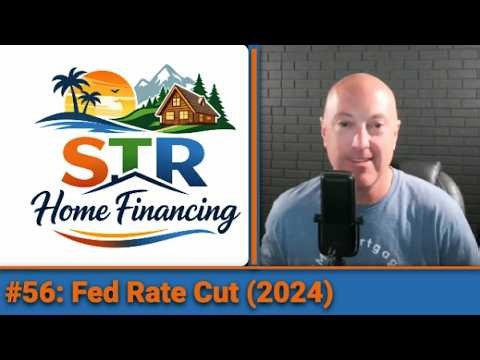 Ep 56 - Fed Rate Cut (2024) | Jeff Chisum