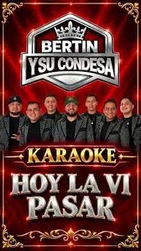 Bertín Y Su Condesa - Hoy La Vi Pasar ‪@JavierRivera-ur6sl‬ #karaoke #cantaconmigo #musicaromantica
